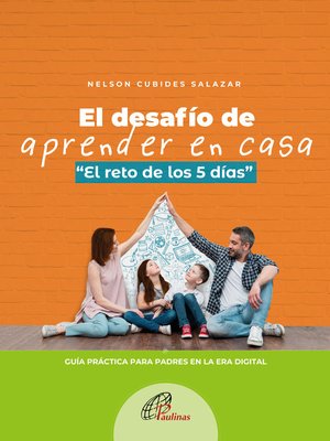 cover image of El desafío de aprender en casa ''El reto de los 5 días''